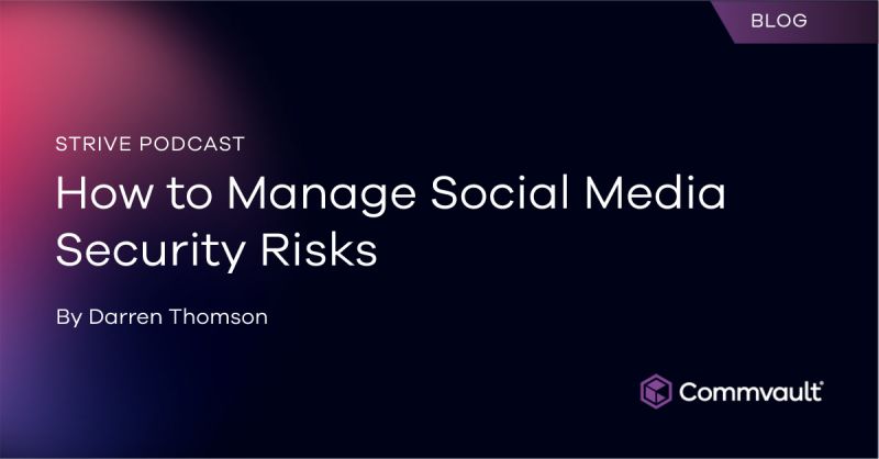 How to Manage Social Media Security Risks