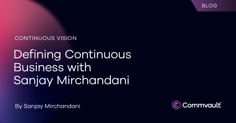 Defining Continuous Business with Sanjay Mirchandani